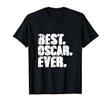 Best Oscar Ever - Camiseta de cumpleaños con nombre, broma, óscar Camiseta