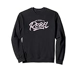 Oscar Wilde Quote, Womens, Every Woman is a Rebel Sudadera