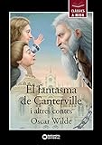 El fantasma de Canterville i altres contes (Llibres infantils i juvenils - Clàssics a mida)
