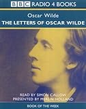 The Letters of Oscar Wilde (Book of the week)