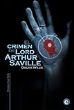 El crimen de Lord Arthur Saville (Colección Biblioteca Oscar Wilde)