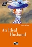 An Ideal Husband. Book (+CD): An Ideal Husband + audio CD (Interact with literature)