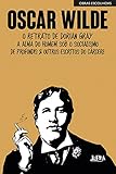 OSCAR WILDE: OBRAS ESCOLHIDAS