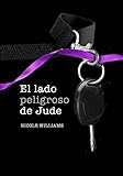 El lado peligroso de Jude (Crash 2) (Montena)