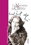 La narrativa de O. Wilde (Obras inmortales)