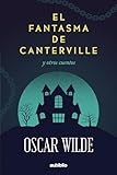 El fantasma de Canterville y otros cuentos