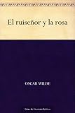 El ruiseñor y la rosa