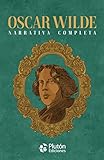 Oscar Wilde Narrativa Completa (Colección Oro)