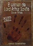 El Crimen De Lord Arthur Saville (Oscar Wilde) - CD De Audio [DVD]