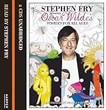 Children’s Stories by Oscar Wilde (Stephen Fry Presents)