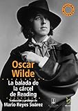 La balada de la cárcel de Reading (Grandes nombres de la poesía universal nº 3)