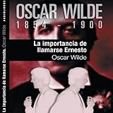La importancia de llamarse Ernesto