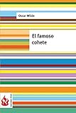 El famoso cohete: (low cost). Edición limitada