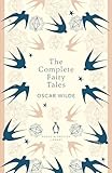 The Complete Fairy Tales: Oscar Wilde (The Penguin English Library)