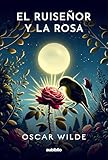 El Ruiseñor y la Rosa