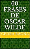 60 Frases de Oscar Wilde (Portuguese Edition)