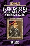 El retrato de Dorian Gray y otros relatos (Obras Cumbres)