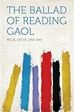 The Ballad of Reading Gaol (English Edition)