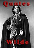 Quotes by Oscar Wilde (English Edition)