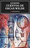 Los mejores cuentos de Oscar Wilde: Selección de cuentos (Los mejores cuentos de…)