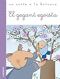 El gegant egoista (Un conte a la butxaca) (Catalan Edition)