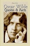 Oscar Wilde: Quotes & Facts