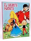 CUENTOS CLÁSICOS SERIE D Nº Nº 17. El Gigante Egoísta. El Gigante Egoísta